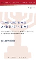 Time and Times and Half a Time | Dr. Ida Froehlich | 