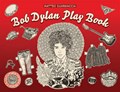 Bob Dylan Play Book | GUARNACCIA,  Matteo | 