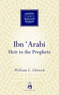 Ibn 'Arabi | William C. Chittick | 