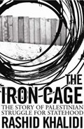 The Iron Cage | Rashid Khalidi | 