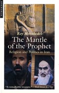 The Mantle of the Prophet | Roy P. Mottahedeh | 