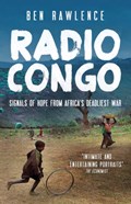 Radio Congo | Ben Rawlence | 