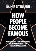 How People Become Famous | Rainer Zitelmann | 