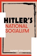Hitler’s National Socialism | Rainer Zitelmann | 