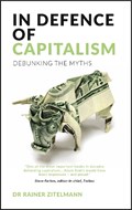 In Defence of Capitalism | Rainer Zitelmann | 