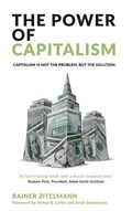 The Power of Capitalism | Rainer Zitelmann | 