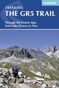 The GR5 Trail Through the French Alps from Lake Geneva to Nice - wandelgids Meer van Geneve - Nice | Paddy Dillon | 