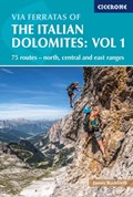 Via Ferratas of the Italian Dolomites Volume 1 | James Rushforth | 