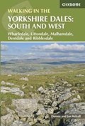 Walking in the Yorkshire Dales: South and West | Dennis Kelsall ; Jan Kelsall | 