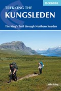 Trekking the Kungsleden | LAING, Mike | 