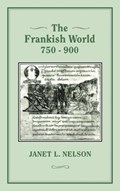 Frankish World, 750-900 | Uk)nelson Jinty(King'sCollegeLondon | 