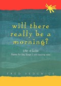Will There Really Be a Morning? | Fred (Writer, journalist and commentator, Uk) Sedgwick | 