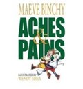 Aches and Pains | Maeve Binchy | 