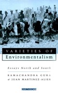 Varieties of Environmentalism | Ramachandra Guha ; Joan Martinez Alier | 