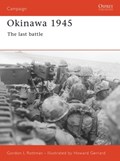 Okinawa 1945 | Gordon L. Rottman | 