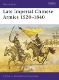 Late Imperial Chinese Armies 1520-1840 | Cj Peers | 