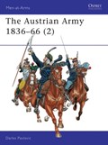 The Austrian Army 1836-66 (2) | Darko Pavlovic | 