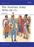 The Austrian Army 1836-66 (1) | Darko Pavlovic | 
