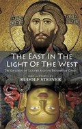 The East In Light Of The West | Rudolf Steiner | 