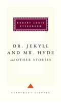 Dr Jekyll And Mr Hyde And Other Stories | Robert Louis Stevenson | 