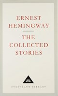 The Collected Stories | Ernest Hemingway | 
