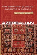 Azerbaijan - Culture Smart! | Nikki Kazimova | 