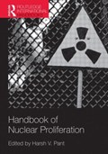 Handbook of Nuclear Proliferation | Harsh V Pant | 