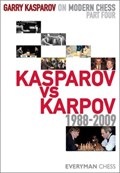 Garry Kasparov on Modern Chess, Part 4 | Garry Kasparov | 