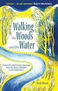 Walking the Woods and the Water | Nick Hunt | 
