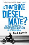Is that Bike Diesel, Mate? | Paul Carter | 
