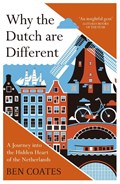 Why the Dutch are Different | Ben Coates | 
