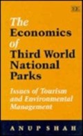 THE ECONOMICS OF THIRD WORLD NATIONAL PARKS | Anup Shah | 