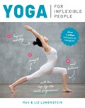 Yoga for Inflexible People | Max Lowenstein ; Liz Lowenstein | 