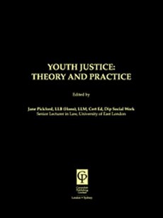 Youth Justice: Theory & Practice