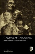 Children of Colonialism | Lionel Caplan | 