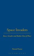Space Invaders | Nirmal Puwar | 