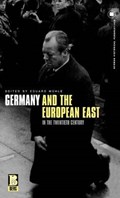 Germany and the European East in the Twentieth Century | Mühle, Eduard, | 