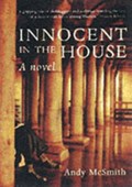 Innocent in the House | Andy McSmith | 
