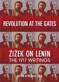 Revolution at the Gates | V I Lenin | 