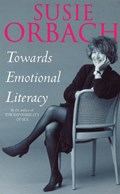 Towards Emotional Literacy | Susie Orbach | 