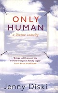 Only Human: A Divine Comedy | Jenny Diski | 