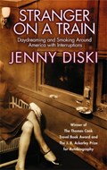 Stranger On A Train | Jenny Diski | 