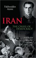 Iran: The Crisis of Democracy | Fakhreddin Azimi | 