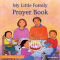 My Little Family Prayer Book | Maite Roche | 