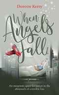 When Angels Fall | Doreen Kerry | 