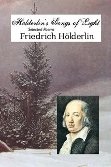 Holderlin's Songs of Light