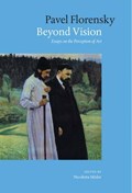 Beyond Vision | Pavel Florensky | 