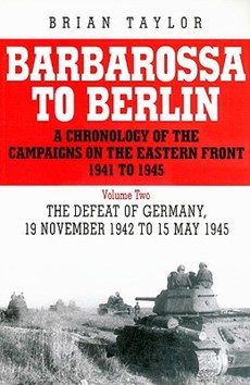 Barbarossa to Berlin Volume Two