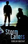 Storm Callers | Duncan Mackay | 