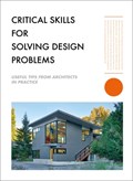 Critical Skills for Solving Design Problems | The Images Publishing Group | 
